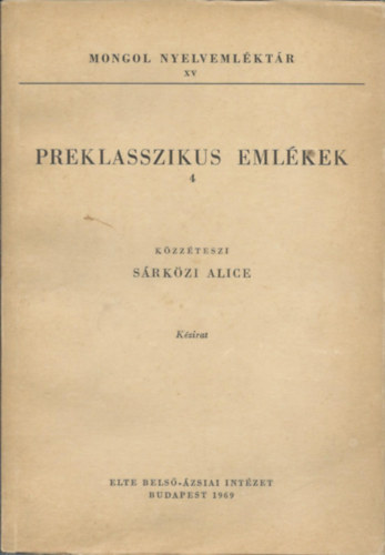 Srkzi Alice - Preklasszikus emlkek 4