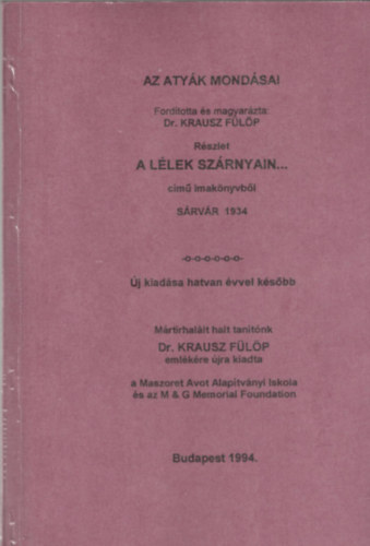 Dr. Krausz Flp (ford.) - Az atyk mondsai - Rszlet a llek szrnyain cm imaknyvbl