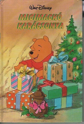 Disney Knyvklub - Micimack karcsonya (Walt Disney)