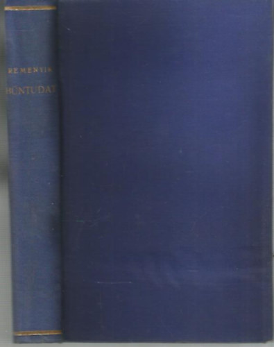 Remenyik Zsigmond - Bűntudat (Egy Goethe idézet margójára)- I. kiadás