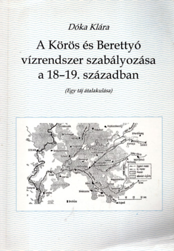 Dka Klra - A Krs s Beretty vzrendszer szablyozsa a 18-19.szzadban