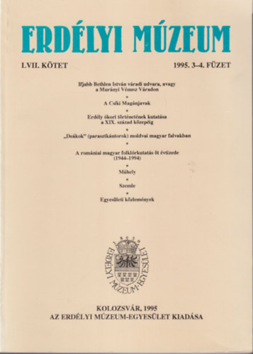Csetri Elek, Dvid Gyula (szerk.) - Erdlyi Mzeum LVII. ktet 1995. 3-4. fzet