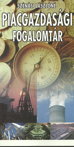 Sznsi Lszln - Piacgazdasgi fogalomtr