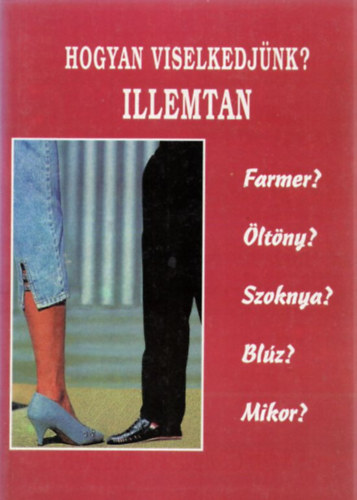 Pallas Antikvrium - Hogyan viselkedjnk? Illemtan