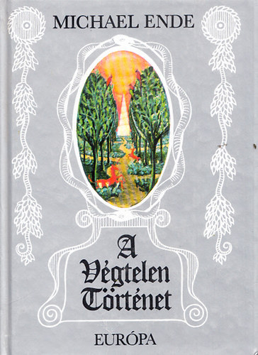 Michael Ende - A végtelen történet