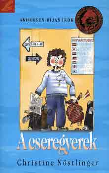 Christine N�stlinger - A cseregyerek