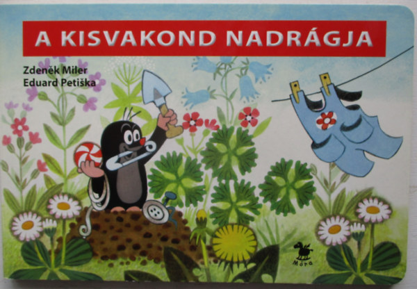 Zdenek Miler, Eduard Petiska - A kisvakond nadrgja (lapoz)