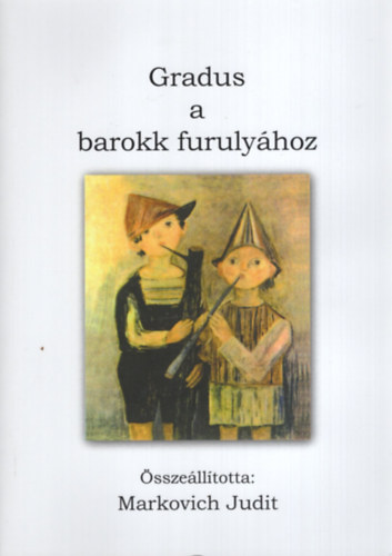 Markovich Judit - Gradus a barokk furulyához