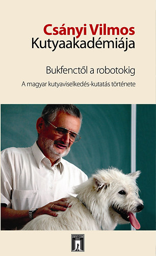 Csnyi Vilmos - Csnyi Vilmos Kutyaakadmija