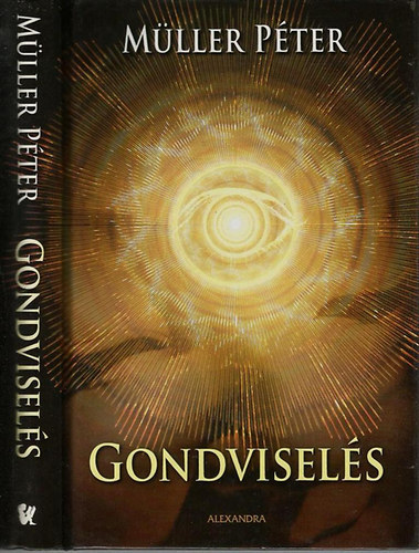 Mller Pter - Gondvisels
