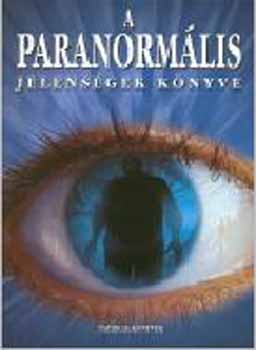 A paranormlis jelensgek knyve