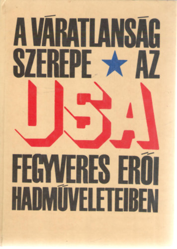 A vratlansg szerepe az USA fegyveres eri hadmveleteiben
