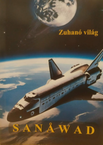 Peter Sanawad - Sanawad: Zuhanó világ (Cosmoglobus kiadó)