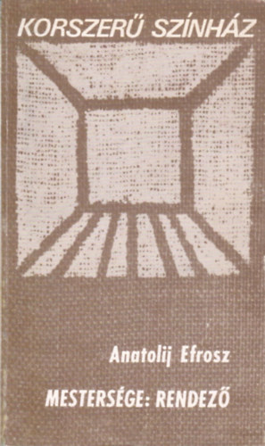 Anatolij Efrosz - Mestersge: rendez