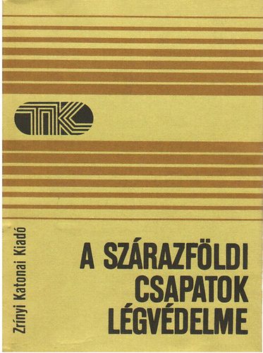 Anderszen, Ju. A.-Drozzsin, A. I.-Lozik, P. M. - A szrazfldi csapatok lgvdelme (Tisztek Knyvtra)