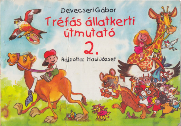 Devecseri Gbor, Haui Jzsef - Trfs llatkerti tmutat 2.