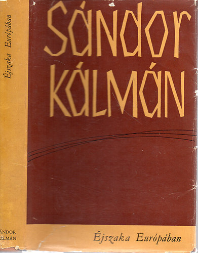 Sndor Klmn - jszaka Eurpban