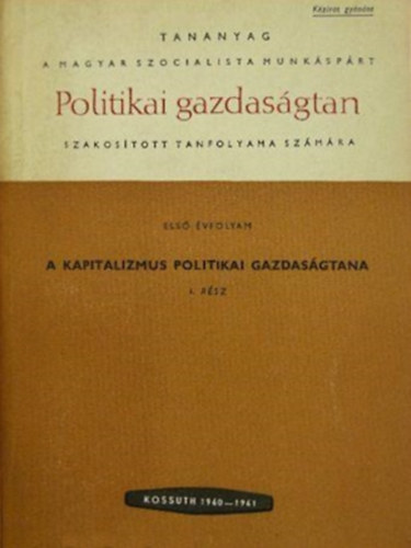 Luca Mrta - A kapitalizmus politikai gazdasgtana I., els vfolyam