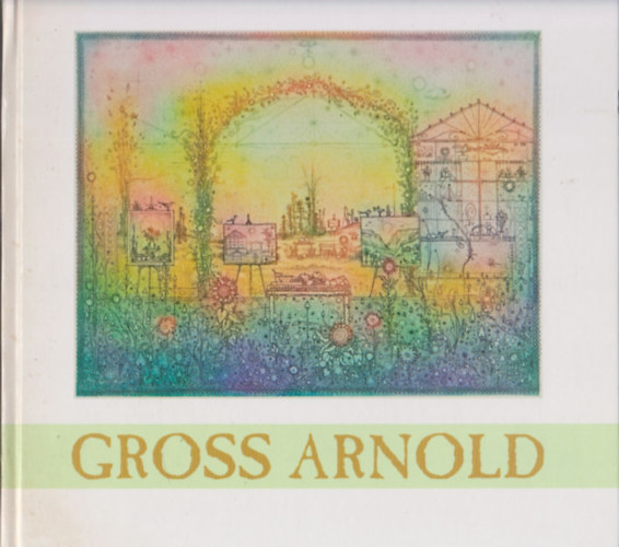 Kovrig Nagy dm dr. (bevezet) - Gross Arnold