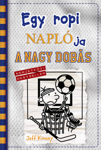 Jeff Kinney - Egy ropi napl�ja 16. - A nagy dob�s