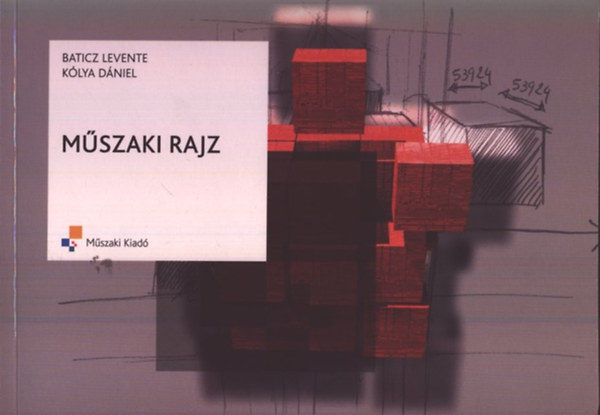 Klya Dniel, Baticz Levente - Mszaki rajz (C,D,E varins)