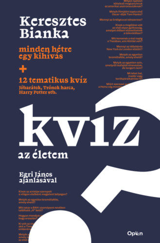 Keresztes Bianka - Kvíz az életem