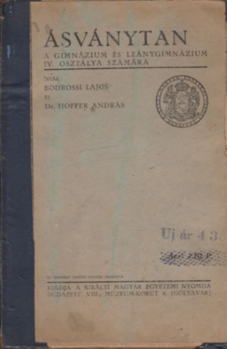 Bodrossi Lajos, Hoffer Andrs dr. - svnytan - A gimnzium s lenygimnzium IV. osztlya szmra