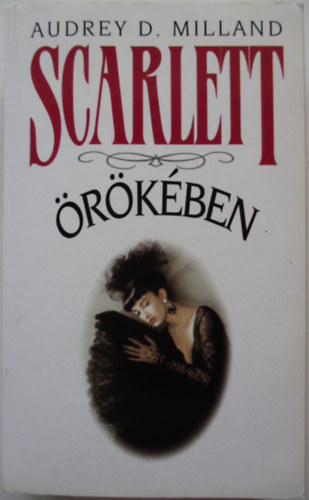 Audrey D. Milland - Scarlett rkben