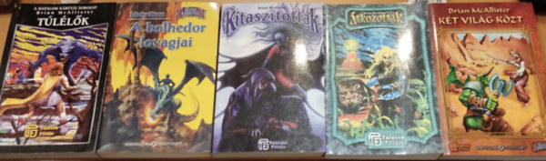 Harby Riann, Brian McAllister - 5 db Beholder fantasy: A bolhedor lovagjai + tkozottak + Kt vilg kzt + Kitasztottak + Tllk
