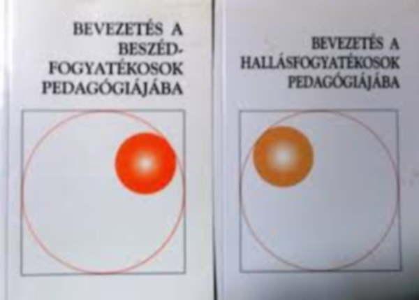 Várnai Rudolfné - Bevezetés a hallásfogytékosok pedagógiájába