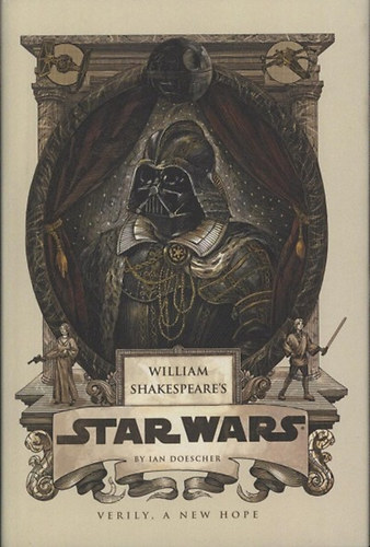 Doescher, Ian - William Shakespeare's Star Wars