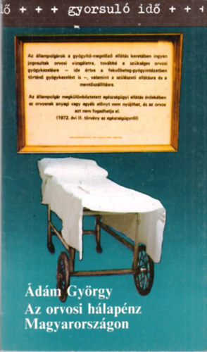 dm Gyrgy - Az orvosi hlapnz Magyarorszgon (gyorsul id)