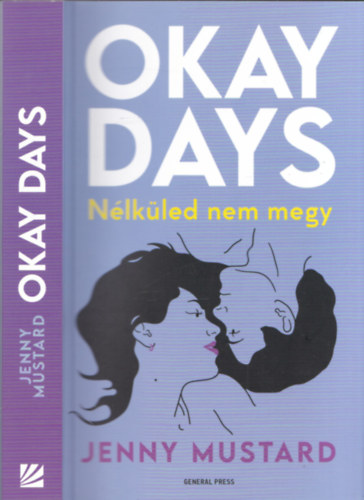 Jenny Mustard - Okay Days - Nlkled nem megy