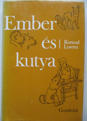 Konrad Lorenz - Ember s kutya