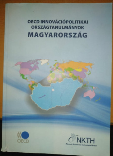 Dmtr Erzsbet - OECD innovcipolitikai orszgtanulmnyok: Magyarorszg 2009 (NKTH)