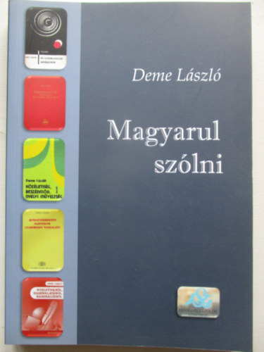 Deme László - Magyarul szólni