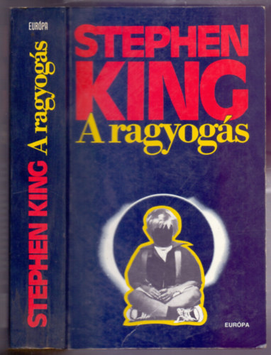 Stephen King, Ford.: Prekop Gabriella, Szerk.: Dezsnyi Katalin - A ragyogs (The Shining) - Prekop Gabriella fordtsa