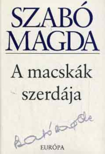 Szabó Magda - A macskák szerdája
