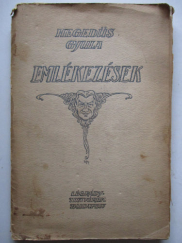 Hegedűs Gyula - Emlékezések