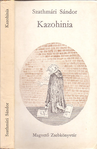 Szathm�ri S�ndor - Kazohinia