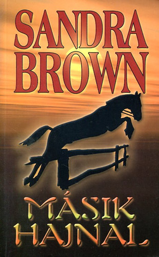 Sandra Brown - Msik hajnal