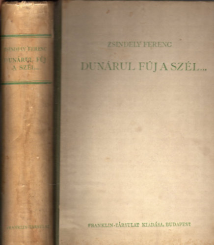 Zsindely Ferenc - Dunrul fj a szl...