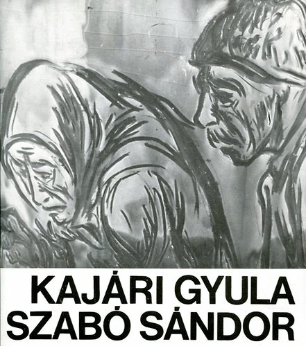 Szekeres Istvn (szerkeszt) - Kajri Gyula grafikus mvsz s Szab Sndor korongos killtsa
