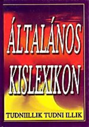 ltalnos kislexikon (tudniillik tudni illik)