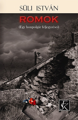 S�li Istv�n - Romok