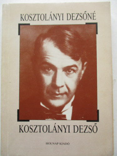Kosztolányi Dezsőné - Kosztolányi Dezső