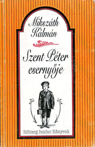 Mikszth Klmn - Szent Pter esernyje