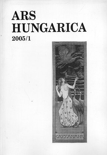 Tmr rpd (szerk.) - Ars Hungarica 2005/1 (33. vfolyam)