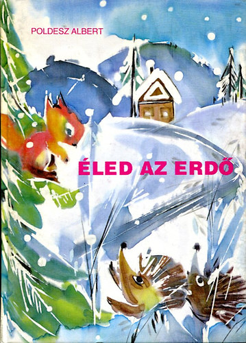 Poldesz Albert - led az erd