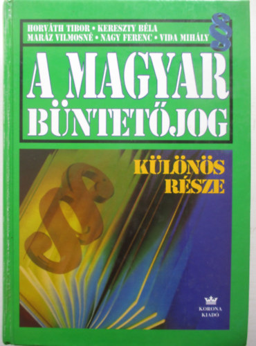 Horvth - Kereszty - Marzn - Nagy - Vida - A magyar bntetjog klns rsze